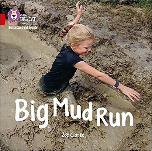 Big Mud Run Big Book: Band 02a/Red a (Collins Big Cat Phonics for Letters and Sounds) indir