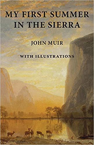 My First Summer in the Sierra: with Illustrations indir
