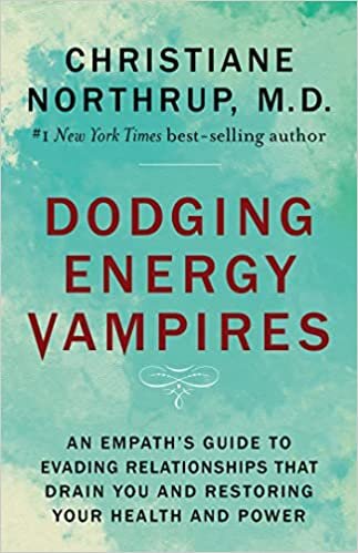 indir Dodging Energy Vampires: An Empath&#39;s Guide to Evading Relationships That Drain You and Restoring Your Health and Power