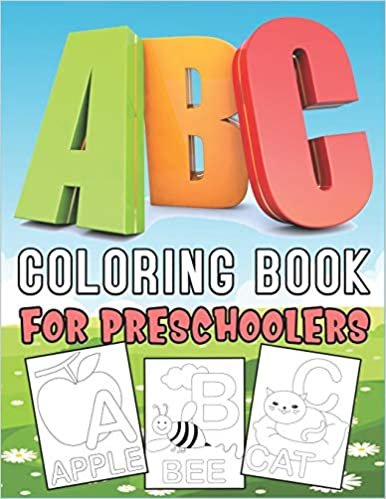 تحميل ABC Coloring Book for Preschoolers: Color your first Alphabet - Educational And Fun Toddler Coloring Book For All Preschool Age Kids