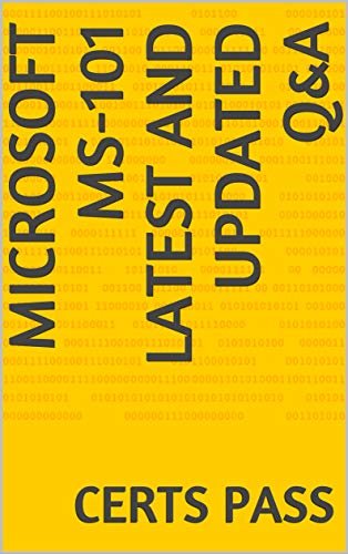 ダウンロード  Microsoft MS-101 latest and updated Q&A (English Edition) 本