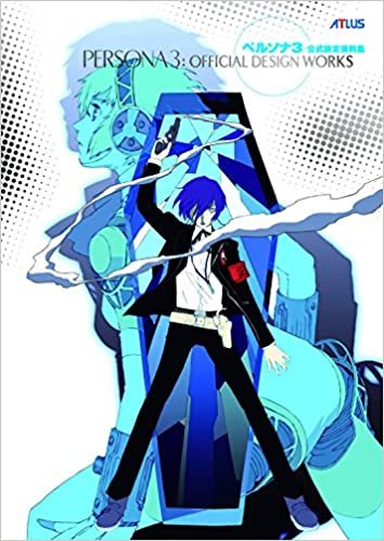 Persona 3: Official Design Works (Persona 4 Official Design Work) ダウンロード