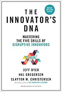 ダウンロード  Innovator's DNA, Updated, with a New Preface: Mastering the Five Skills of Disruptive Innovators 本