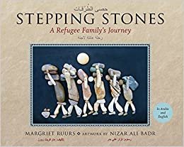 أحجار stepping: A refugee Family 's رحلة (العربية و إصدار باللغة الإنجليزية)