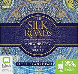 تحميل The Silk Roads: A New History of the World