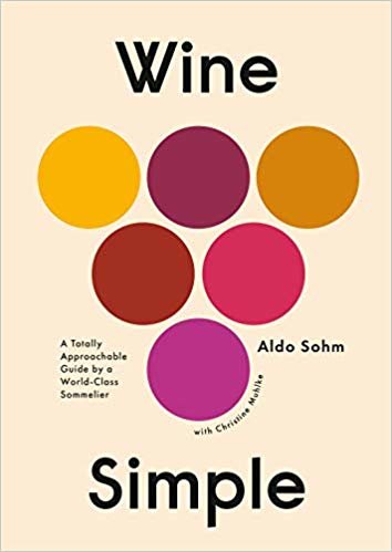 اقرأ Wine Simple: A Very Approachable Guide from an Otherwise Serious Sommelier الكتاب الاليكتروني 