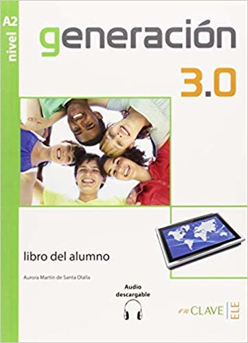 Generacion 3.0 A2 Libro del Alumno (Ders Kitabı) İspanyolca Orta-Alt Seviye indir