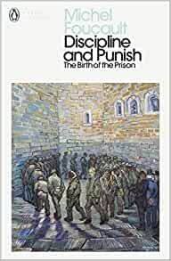 ダウンロード  Discipline and Punish: The Birth of the Prison (Penguin Modern Classics) 本