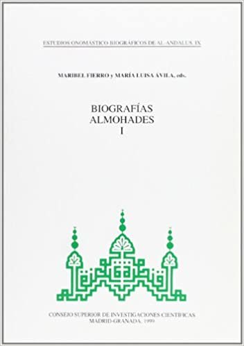 تحميل Estudios onomástico-biográficos de Al-Andalus. Vol. IX. Biografías almohades I