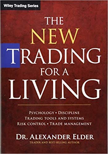 تحميل The New Trading من أجل: علم النفس المعيشة ، discipline ، Trading أدوات و أنظمة تحكم ، مخاطرة ، إدارة التجارة (wiley Trading)