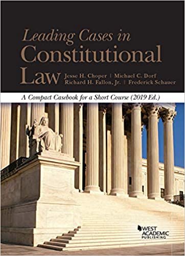 تحميل Leading Cases in Constitutional Law, A Compact Casebook for a Short Course, 2019