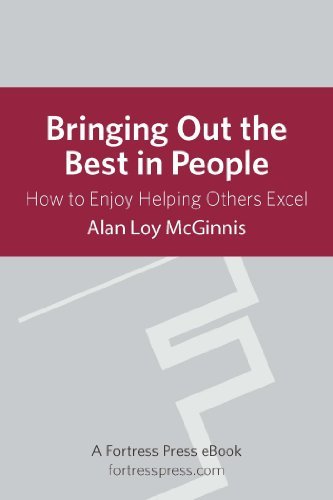 Bringing Out Best in People: How To Enjoy Helping Others Excel (English Edition) ダウンロード