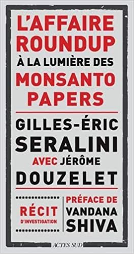 indir L&#39;affaire Roundup à la lumière des Monsanto Papers (Nature)