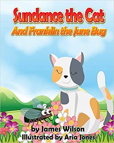 ダウンロード  Sundance The cat and Franklin The June Bug 本