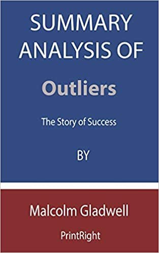 indir Summary Analysis Of Outliers: The Story of Success By Malcolm Gladwell