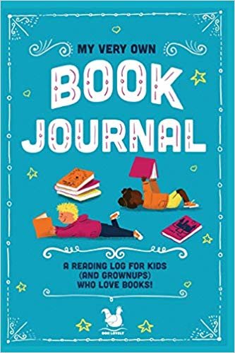 تحميل My Very Own Book Journal: A reading log for kids (and grownups) who love books
