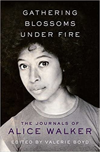 ダウンロード  Gathering Blossoms Under Fire: The Journals of Alice Walker 本