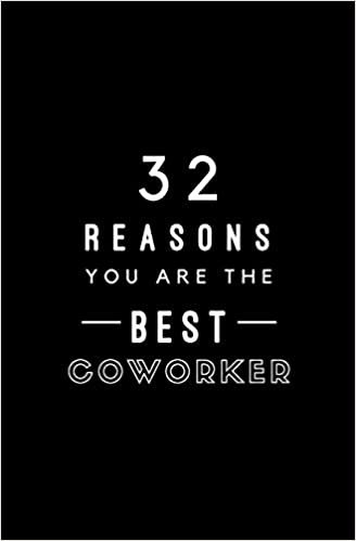 تحميل 32 Reasons You Are The Best Coworker: Fill In Prompted Memory Book