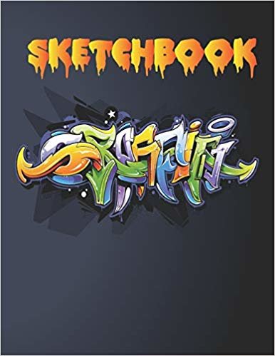 تحميل Graffiti sketch book: for doodle and draw / Blank Graffiti Sketchbooks for Drawing / 8.5 inche by 11 inche /120 pages