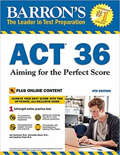 اقرأ Barron's ACT 36، مع اختبارات إضافية على الإنترنت، الإصدار الرابع: Aiming for the Perfect Score الكتاب الاليكتروني 