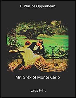 تحميل Mr. Grex of Monte Carlo: Large Print