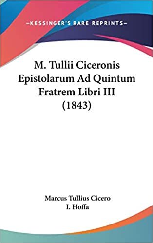 M. Tullii Ciceronis Epistolarum Ad Quintum Fratrem Libri III (1843) indir