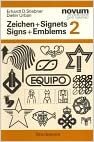 اقرأ Signs and Emblems: v. 2: A Collection of International Examples الكتاب الاليكتروني 