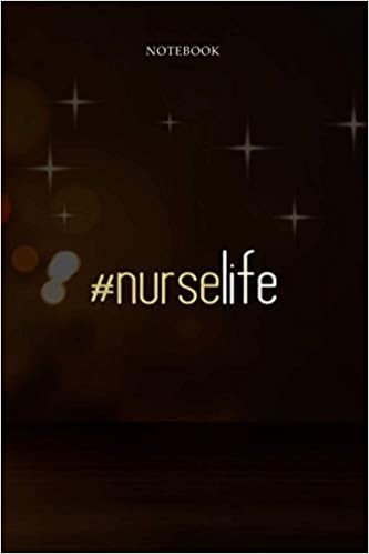 ダウンロード  6x9 inch Lined Journal Notebook Hashtag Nurse Life nurselife New Future Nursing Gift Idea: Hour, 114 Pages, To Do List, Planning, Budget Tracker, Pretty, 6x9 inch, Financial 本