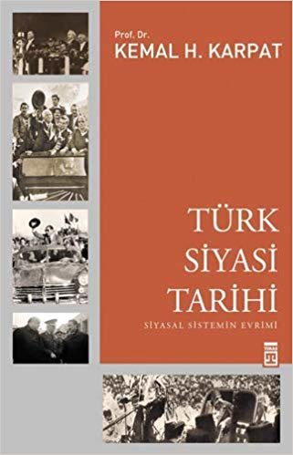 Türk Siyasi Tarihi: Siyasal Sistemin Evrimi indir