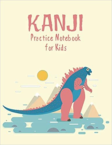 تحميل Kanji Practice Notebook For Kids: Japanese Writing Paper with Cornell Notes: Cute Kawaii Smiling Godzilla Dinosaur