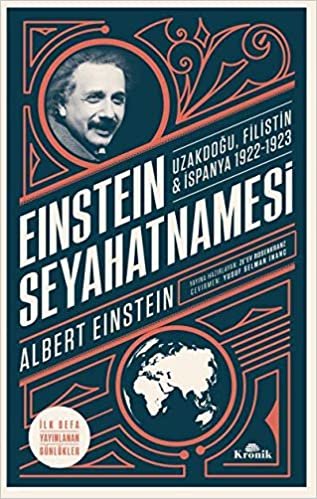 Einstein Seyahatnamesi-Uzakdoğu Filistin-İspanya 1922-1923 indir