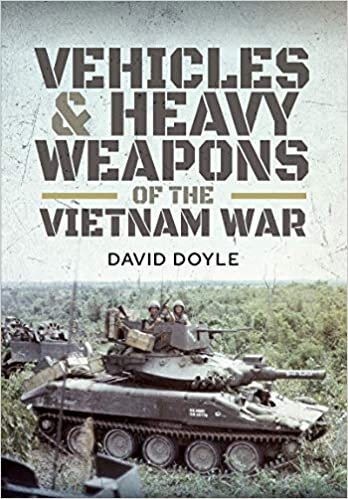 ダウンロード  Vehicles and Heavy Weapons of the Vietnam War 本