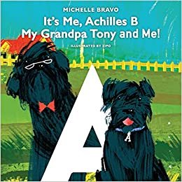 indir It&#39;s Me, Achilles B: My Grandpa Tony and Me!