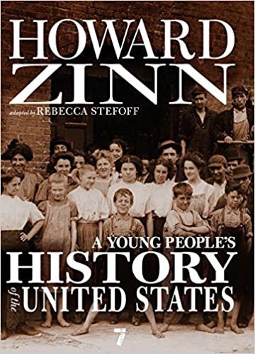 ダウンロード  A Young People's History of the United States: Columbus to the War on Terror (For Young People Series) 本