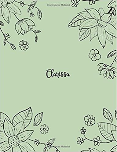 indir Clarissa: 110 Ruled Pages 55 Sheets 8.5x11 Inches Pencil draw flower Green Design for Notebook / Journal / Composition with Lettering Name, Clarissa