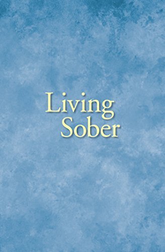 ダウンロード  Living Sober (English Edition) 本