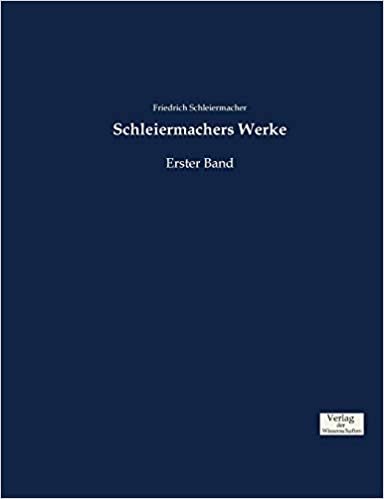 Schleiermachers Werke: Erster Band