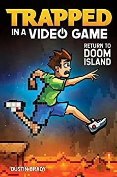 ダウンロード  Trapped in a Video Game: Return to Doom Island (English Edition) 本