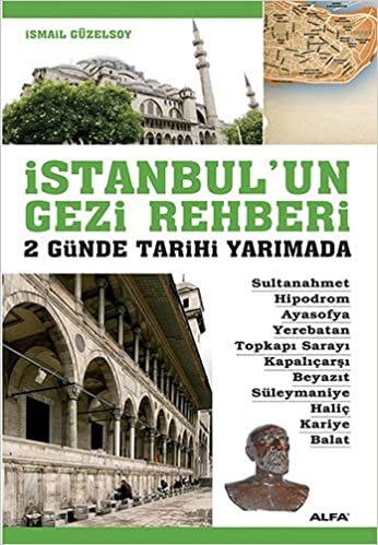 indir İstanbul&#39;un Gezi Rehberi: 2 Günde Tarihi Yarımada