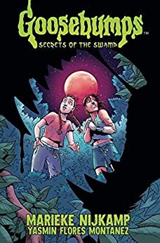 ダウンロード  Goosebumps: Secrets of the Swamp (English Edition) 本
