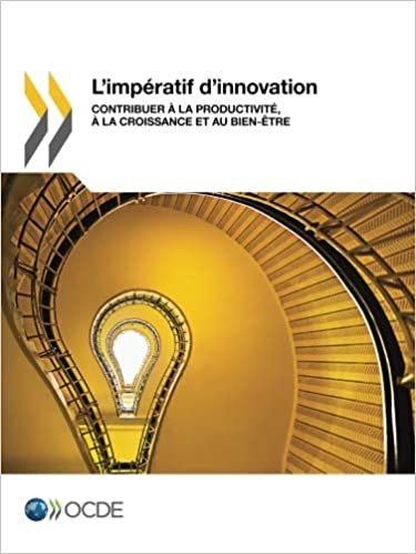 L'impératif d'innovation : Contribuer à la productivité, à la croissance et au bien-être: Edition 2016: Volume 2016 indir