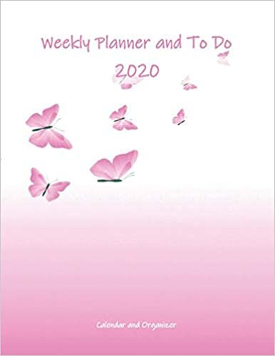 ダウンロード  Weekly Planner and To Do 2020 Calendar and Organizer: 2020 Year At A Glance And Vertical Dated Pages 本