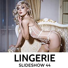LINGERIE : Slideshow 44 (English Edition)