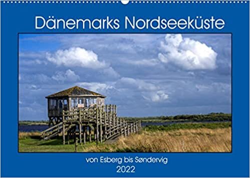 Daenemarks Nordseekueste - von Esbjerg bis Sondervig (Wandkalender 2022 DIN A2 quer): Daenemarks Nordseekueste empfaengt die Menschen fuer den perfekten Urlaub. (Monatskalender, 14 Seiten )