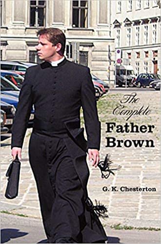 indir The Complete Father Brown - The Innocence of Father Brown, the Wisdom of Father Brown, the Incredulity of Father Brown, the Secret of Father Brown, th