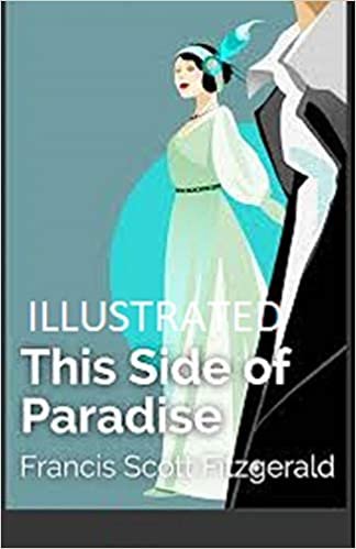 اقرأ This Side of Paradise Illustrated الكتاب الاليكتروني 