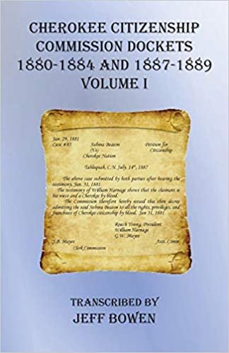 indir Cherokee Citizenship Commission Dockets Volume I: 1880-1884 and 1887-1889