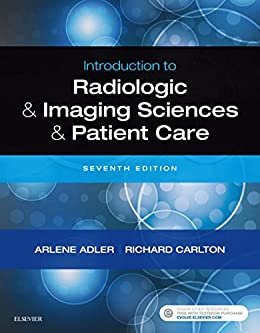 Introduction to Radiologic and Imaging Sciences and Patient Care E-Book (English Edition)