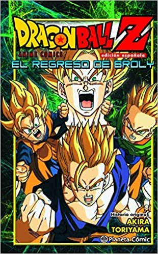 Dragon Ball Z, El regreso de Broly (Manga Shonen)