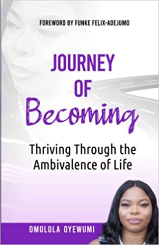 اقرأ JOURNEY OF Becoming: Thriving Through the Ambivalence of Life الكتاب الاليكتروني 